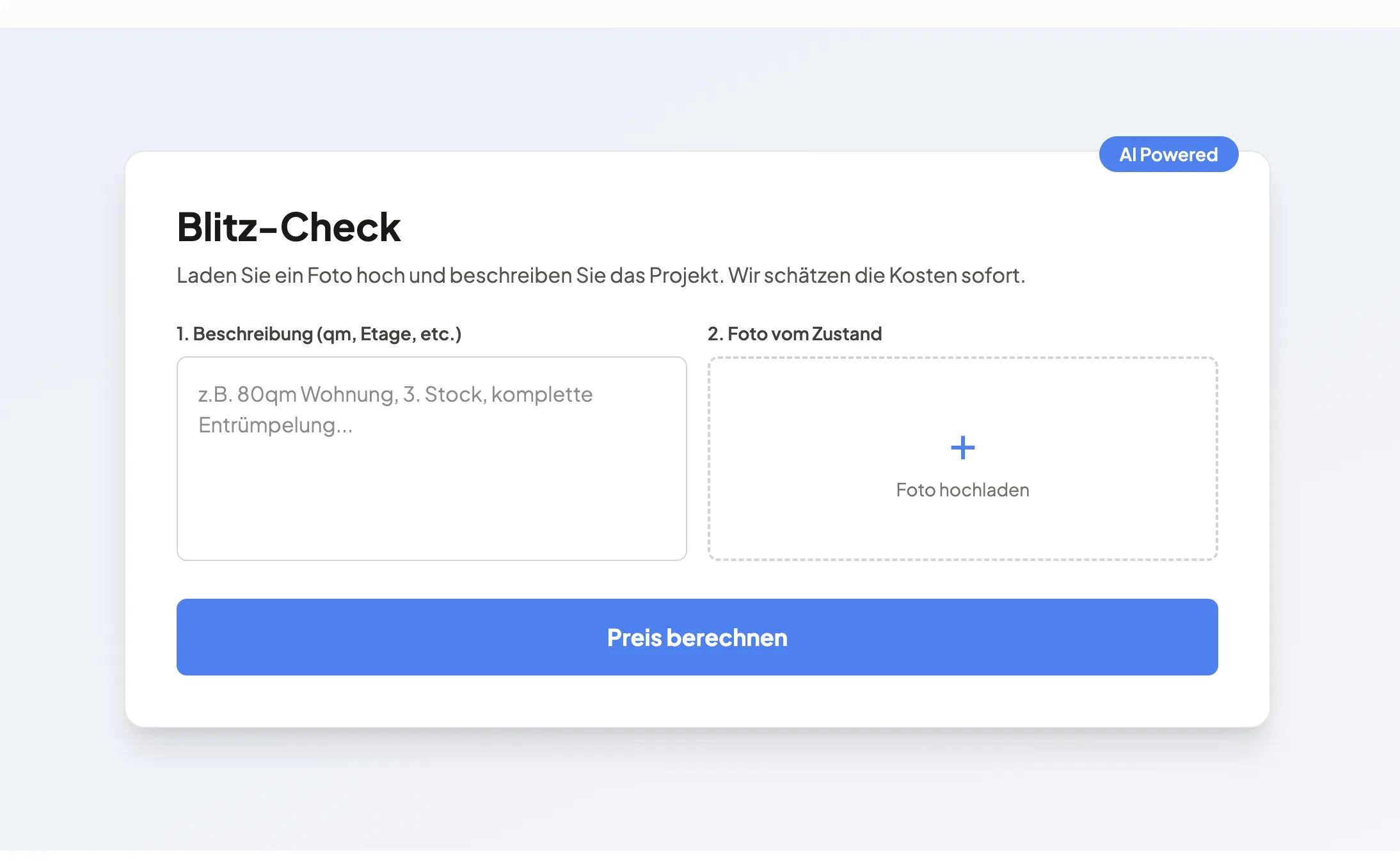 Blitz-Check: AI-basierter Kostenschatzer mit Fotoupload und Projektbeschreibung